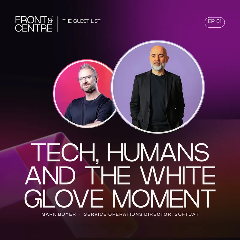 Tech, Humans and the White Glove Moment cover art