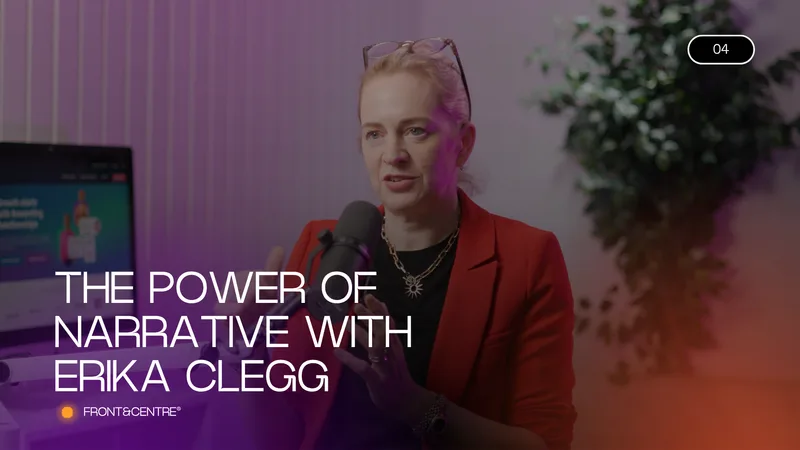 The Power of Narrative with Erika Clegg